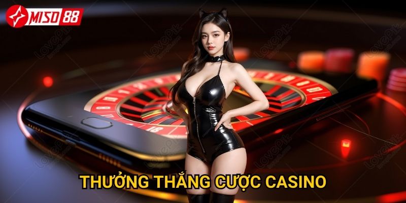 Cách nào để nhận thưởng thắng cược casino tại Miso88 tốt nhất? 3 Cách nào để nhận thưởng thắng cược casino tại Miso88 tốt nhất?